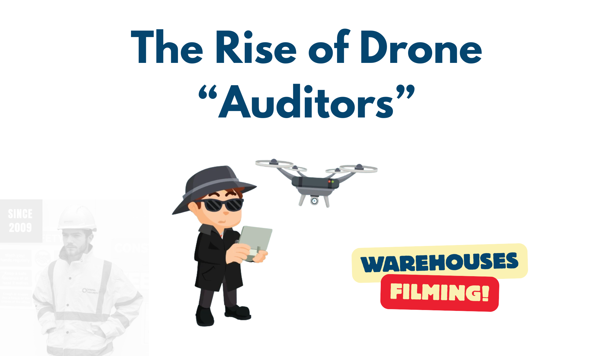 THE RISE OF DRONE AUDITORS